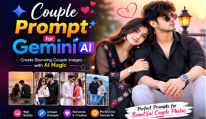 Couple Prompt for Gemini AI