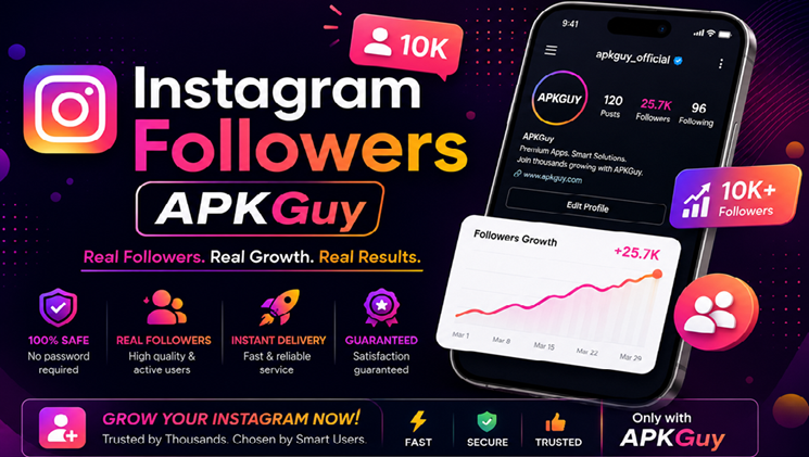 Instagram Followers APKGuy – Complete Guide, Features & Safety